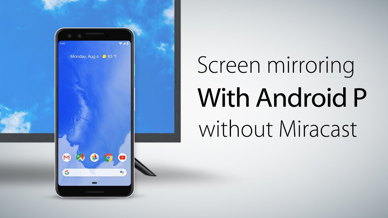 Screen Mirroring Android P To Hdtv Without Miracast Youtube