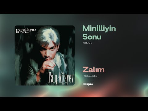 Faiq Ağayev — Zalım (Rəsmi Audio)