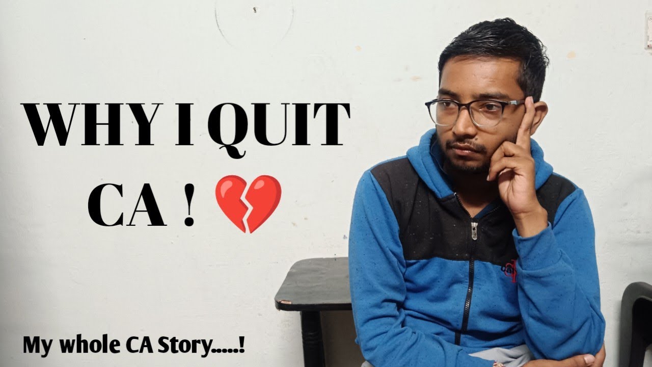 Why I quit CA.....💔