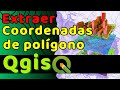 📍 Cómo EXTRAER COORDENADAS de un POLÍGONO en QGIS 2026 (Vértices y Centroides Fácil) 🚀