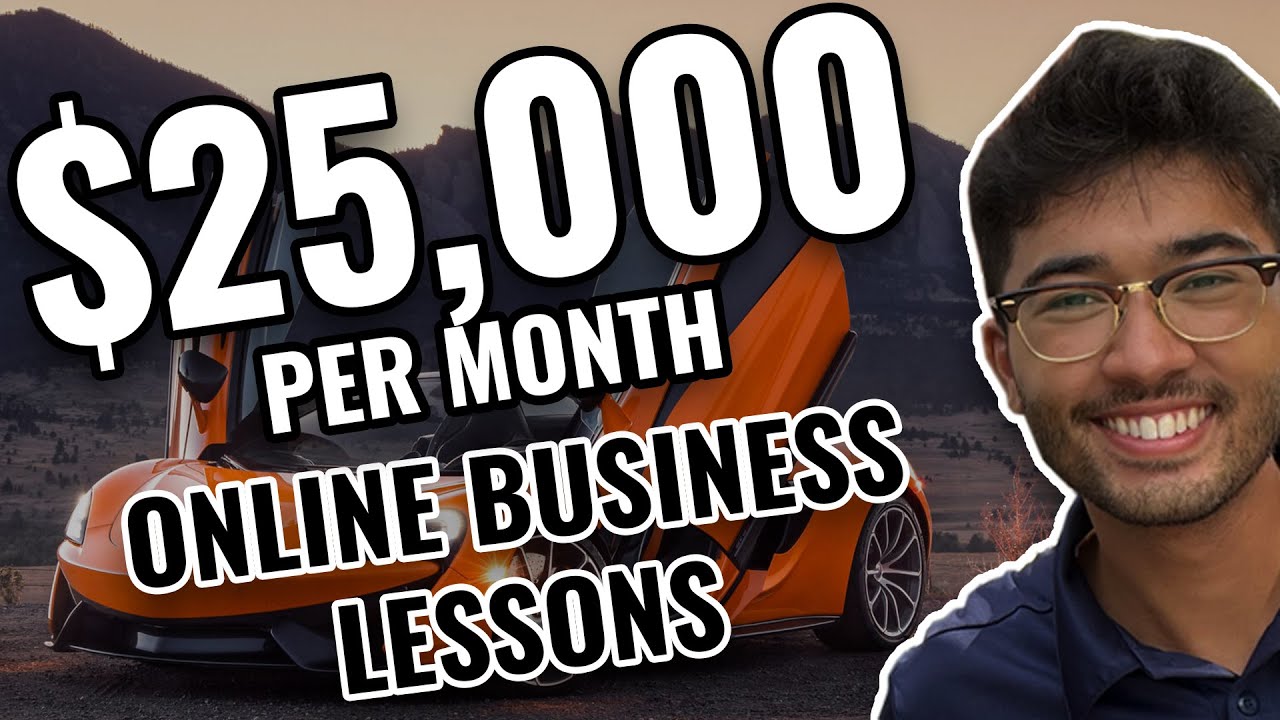 5 Business Lessons That Will Make You $25,000 per month (FAST) - YouTube