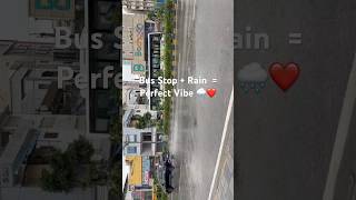 Bus Stop, Baarish &amp; Banjara Vibes 🌧️ #baarish #shorts #viral #trending