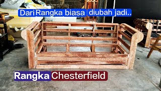 membuat Rangka SOFA Chesterfield
