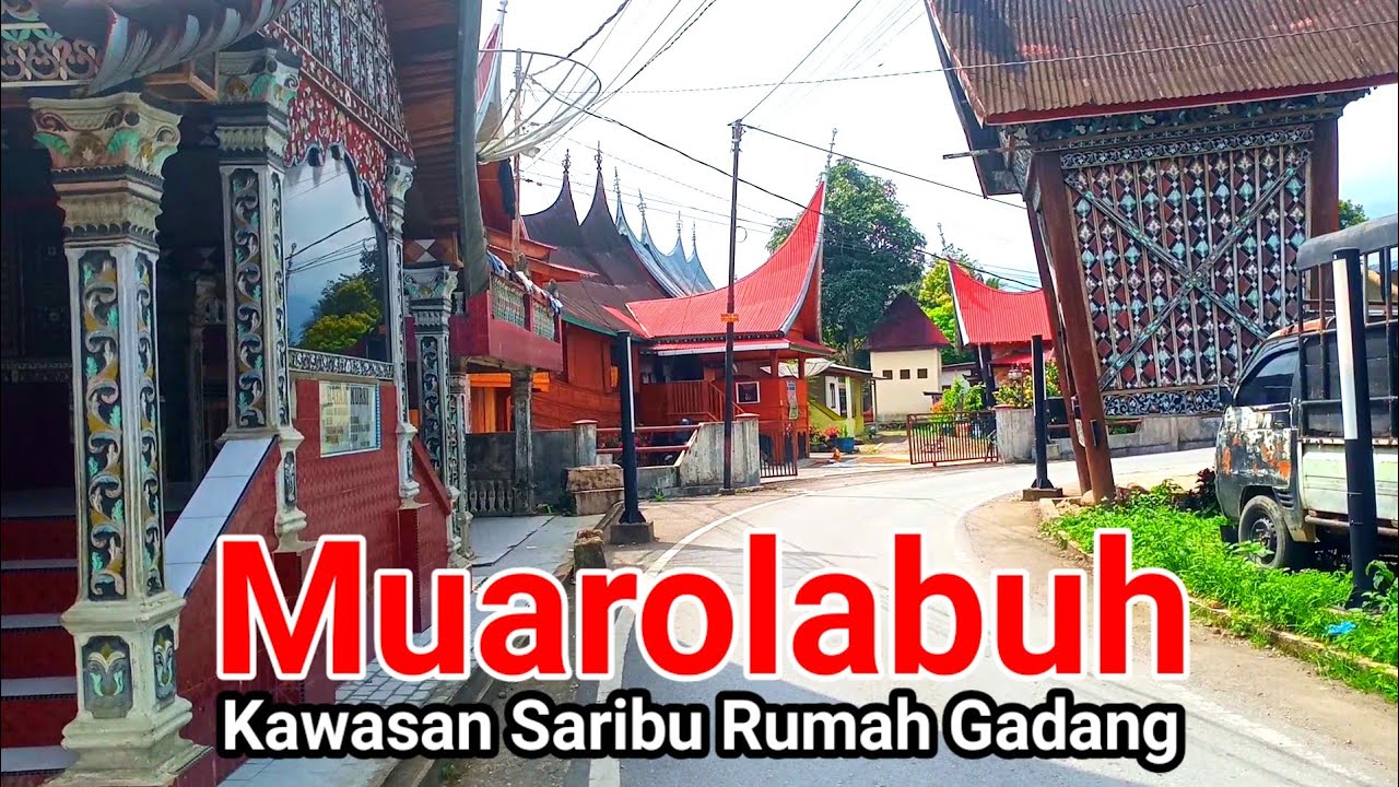 Kondisi Kawasan Saribu Rumah Gadang Moarolabuh Solok selatan Hari ini