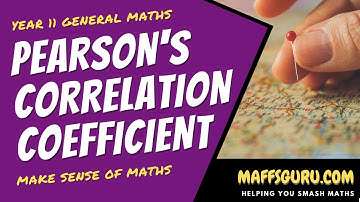 Pearsons correlation coefficient and Causality | VCE General Maths | MaffsGuru.com