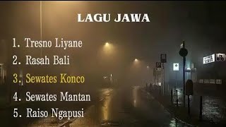 LAGUJAWA VIRAL |TRESNO LIYANE |RASAHBALI |SEWATES KONCO |SEWATES MANTAN |RASIONGAPUSI