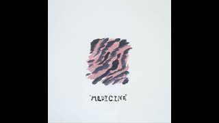 Video thumbnail of "Loving – Medicine"