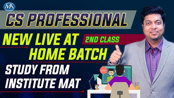 CS Professional Live at home batch 2nd class | Study directly from Institute mat