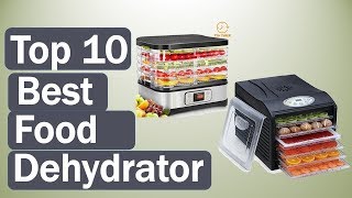Food Dehydrator- Top10 Best Food Dehydrator 2020 Food Dehydrator- Top10 Best Food Dehydrator 2020