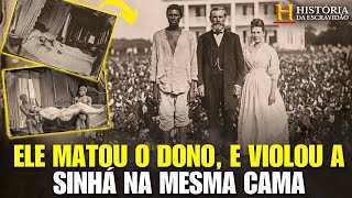 The Slave Who Killed 4 Barons and Raped Their Wives... and Nobody Found Out - 1842