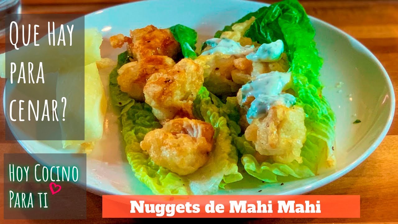 Nuggets de Mahi Mahi, (Dorado en Método Tempura) YouTube