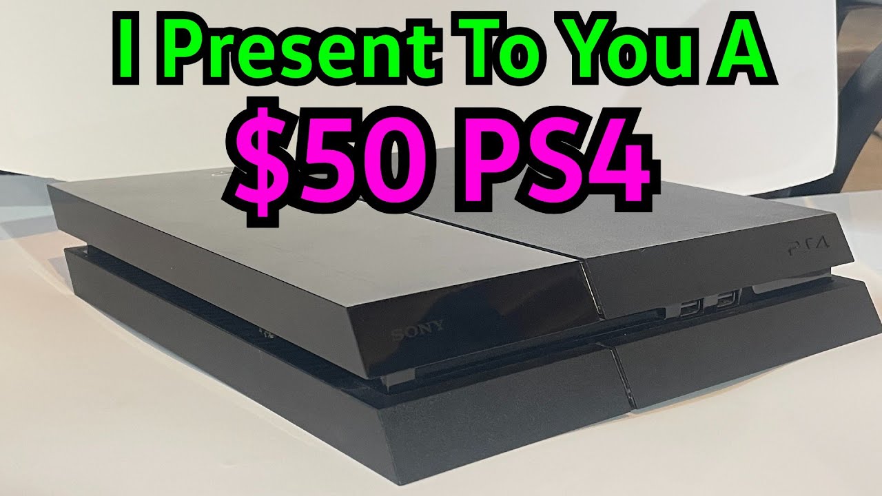 I Present To You The $50 PS4!