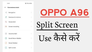 OPPO A96 How To Use Split Screen Hidden Features
