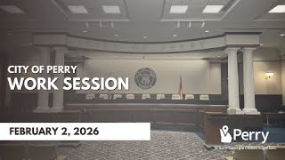 City of Perry Work Session | February 2, 2026