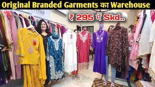 100% Original Branded Garments,Cheapest Branded Ladies Garments Warehouse..