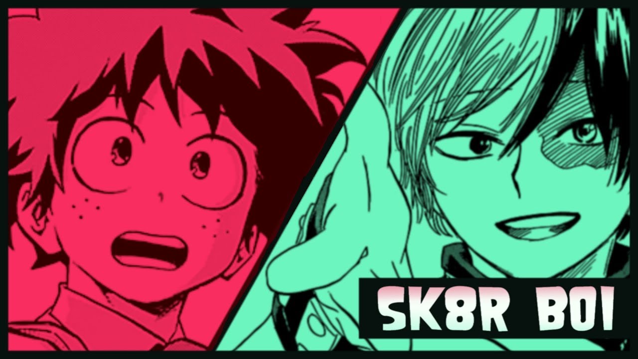 [BNHA AMV: TodoDeku] Sk8r Boi