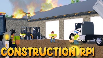 Construction RP! (Emergency Response : Liberty County)