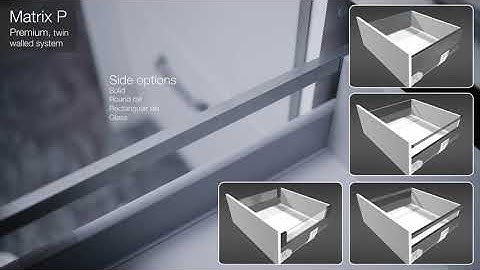 Matrix P | Premium twin walled drawer system | Overview | The ultimate choice