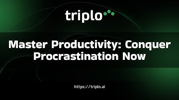 Learn How To Beat Procrastination with Triplo AI | Productivity Hacks | Never Procrastinate Again