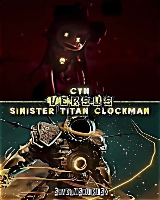 Cyn VS Sinister Titan Clockman | 1V1 Battle