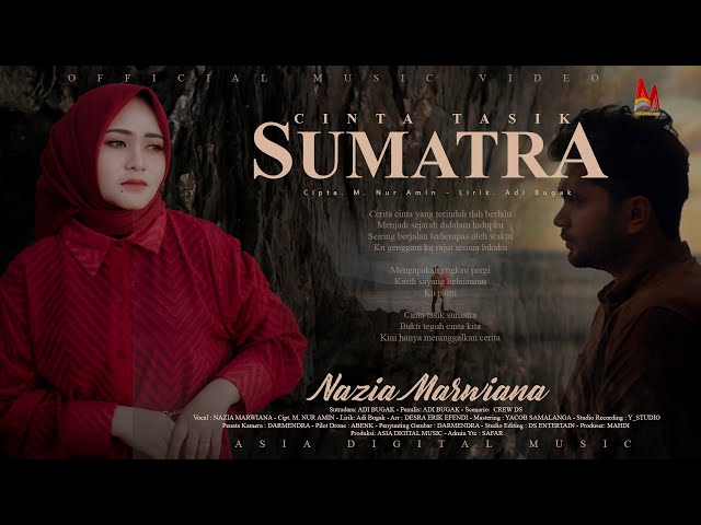 Nazia Marwiana - Cinta Tasik Sumatra (Official Music Video) class=
