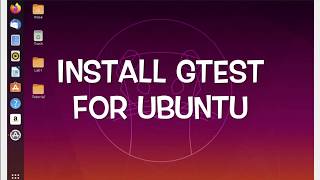 Install Gtest on Ubuntu