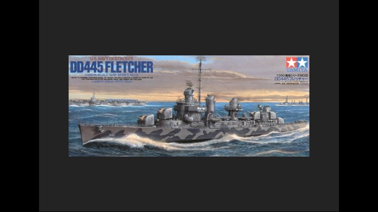 Tamiya 1/350 U.S. Navy DD445 Fletcher + Eduard PE Scale Model Review
