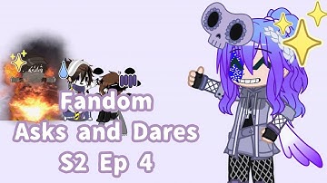 Fandom Doing Your Dares / Asks and Dares S2 Ep 4