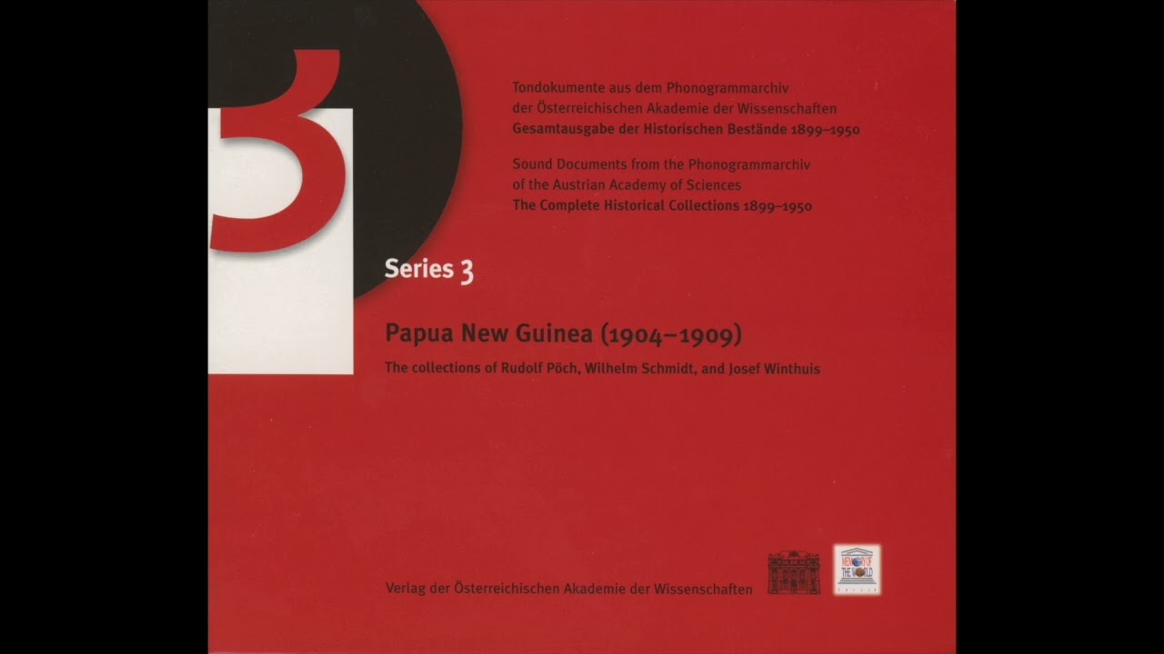 Series 3 Papua New Guinea (1907) The Collections of Wilhelm Schmidt