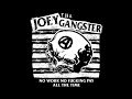 Joey the gangster no work no fucking pay