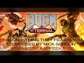 Doom Eternal - The Only Thing They Fear Is You (Reborn Mix V2)