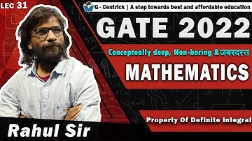 Lec 31 Property Of Definite Integral || Integral Calculus || Engineering Mathematics || GATE-2022