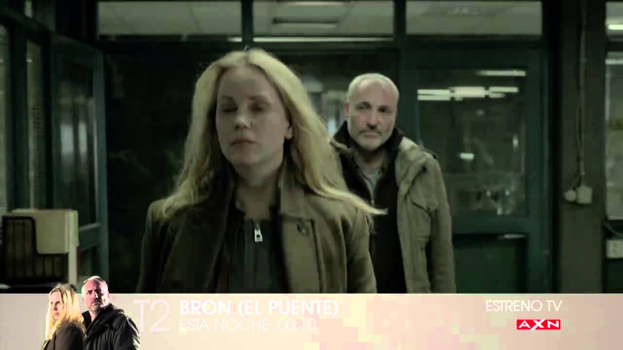 BRON:EL PUENTE T.2 (Jueves 26 Marzo a las 00:10h) AXN España