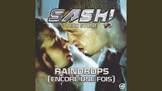 Raindrops (Encore Une Fois Part II) (Candle Light Mix)