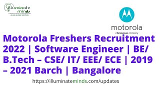 Motorola Freshers Recruitment 2022 | Software Engineer | Bangalore | illuminateminds.com screenshot 1