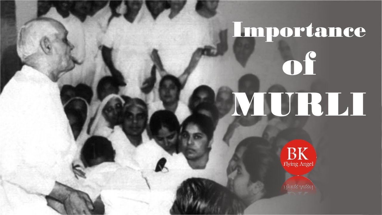 मुरली का महत्व - BK Neha