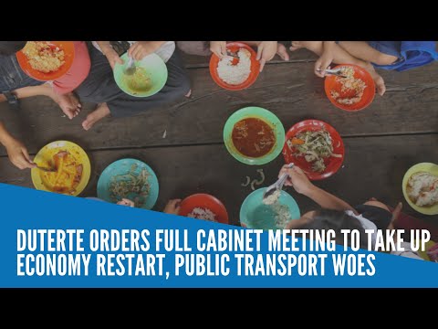 Duterte orders full Cabinet meeting to take up economy restart, public transport woes