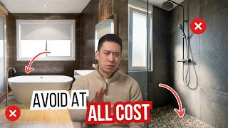 19 Bathroom Design Regrets & Costly Mistakes To Avoid
