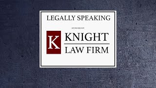 Legally Speaking Knight Law D