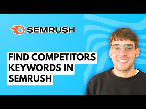 How to Find Competitors Keywords in Semrush [2026 Full Guide]