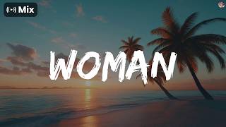 𝗠𝗶𝘅 - Woman (feat. The Dap-Kings Horns) - Kesha, The Vamps, Hailee Steinfeld ...