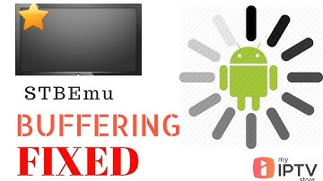STBEmu Tips and Trick to fix Buffering or Loading issues in STBEmu app