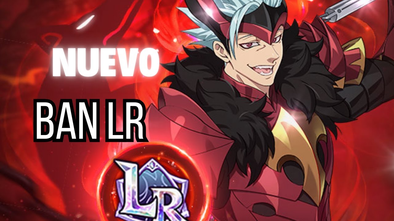 🔥Aventurero Ban  LR 🦊Analisis🔥 7DS: Grand Cross
