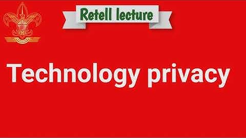 Retell lecture | technology privacy | sophiya pte | new retell lecture | 2021