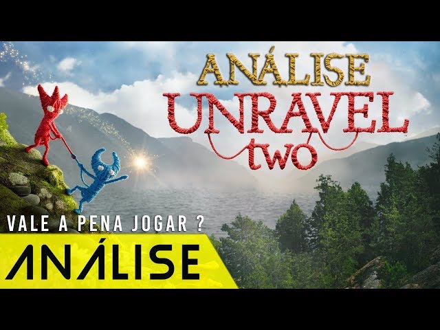 Unravel Two Analise Review - Vale a pena ? / André Revolution 