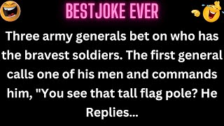 😂 Joke Of  The Day | Three army generals bet on who has the bravest soldiers| #jokes