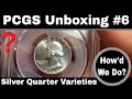 PCGS Unboxing #6 - Silver Quarter Varieties