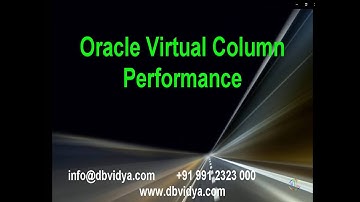 Oracle Virtual Column Performance