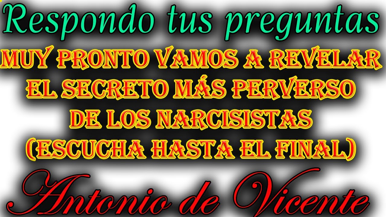 VAMOS A REVELAR EL SECRETO MÁS PERVERSO DE LOS NARCISISTAS Y PSICÓPATAS ...