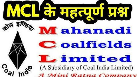 MCL EXAM 2019 || MOST IMPORTANT QS || DETAILS OF MCL || MINING SIRDER || JR. OVERMAN || MINING GK